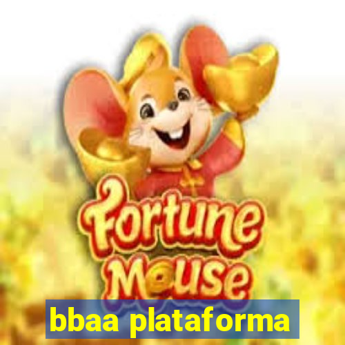 bbaa plataforma