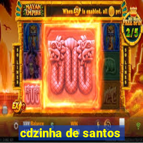cdzinha de santos