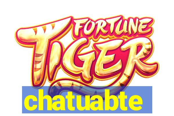 chatuabte