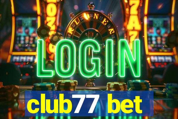 club77 bet