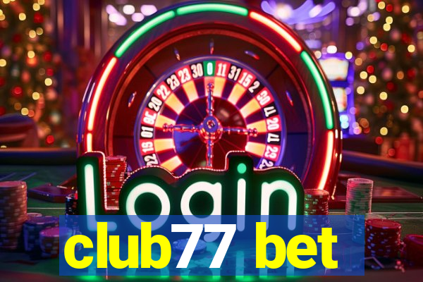 club77 bet