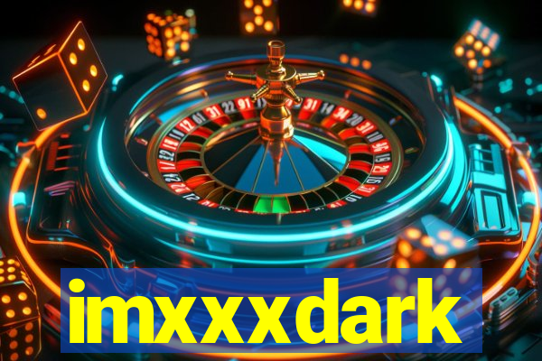 imxxxdark