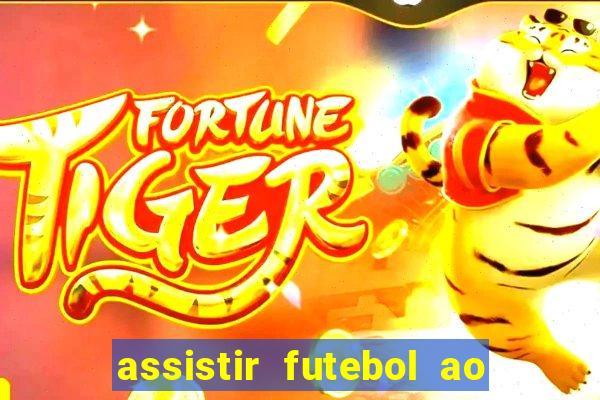 assistir futebol ao vivo multi multicanal