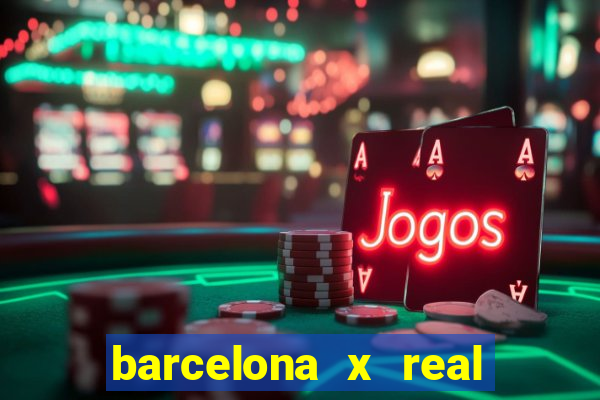 barcelona x real madrid ao vivo futemax