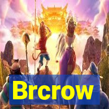 Brcrow