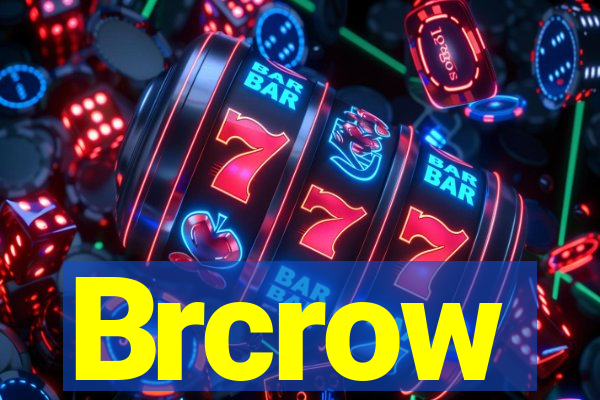 Brcrow