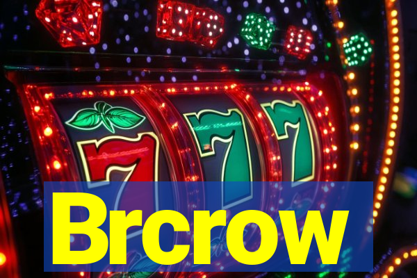 Brcrow