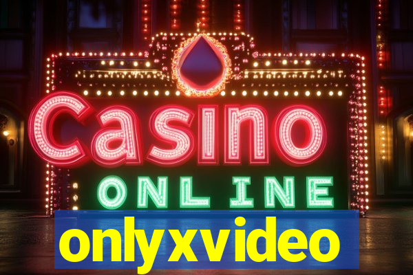 onlyxvideo