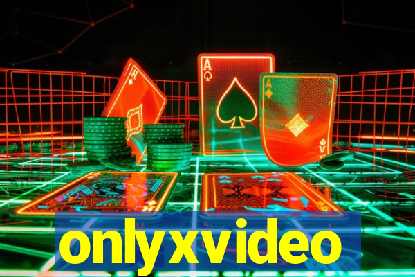 onlyxvideo