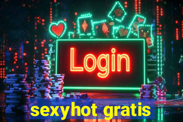 sexyhot gratis