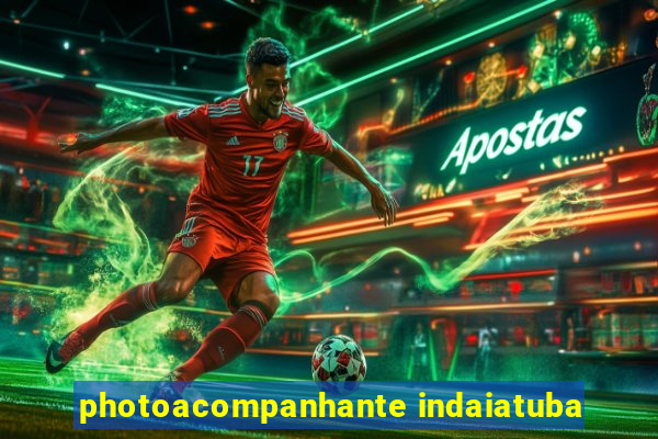 photoacompanhante indaiatuba