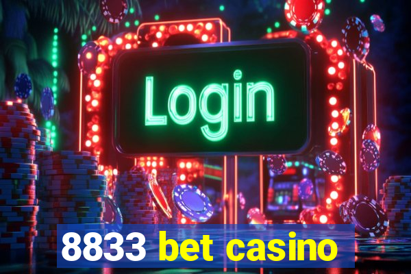 8833 bet casino
