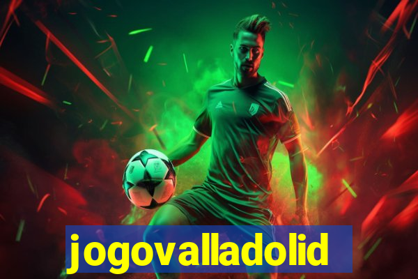 jogovalladolid