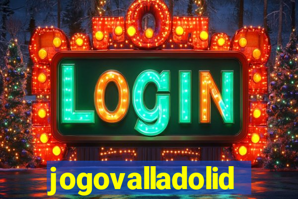 jogovalladolid