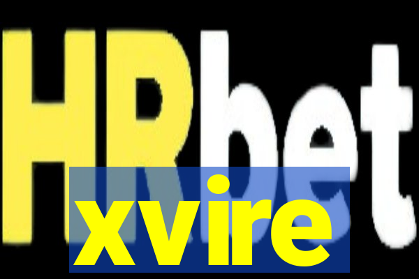 xvire