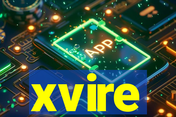 xvire