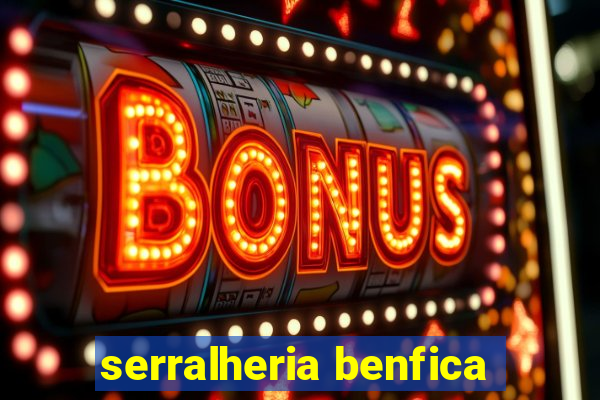 serralheria benfica