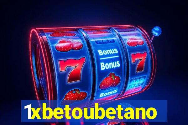 1xbetoubetano
