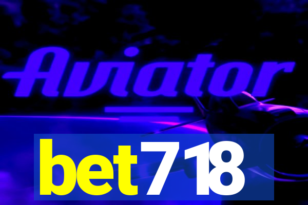 bet718