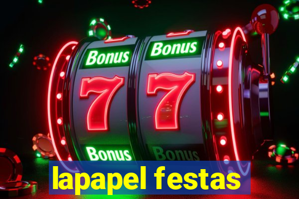 lapapel festas