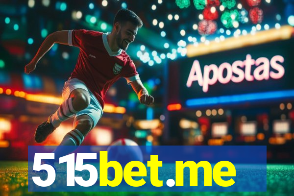 515bet.me
