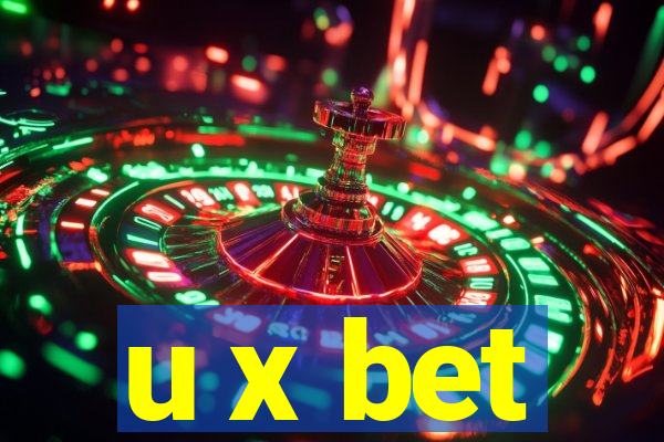 u x bet