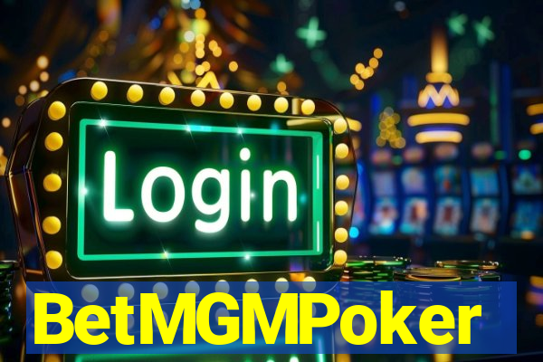 BetMGMPoker