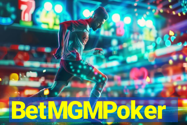 BetMGMPoker