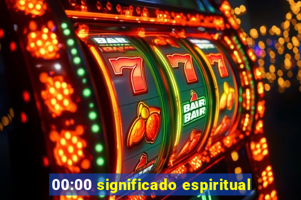 00:00 significado espiritual