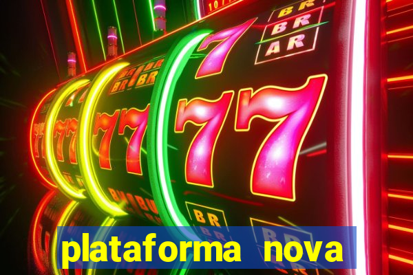 plataforma nova fortune tiger 2024