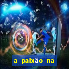 a paixão na ciência da venda bb significa
