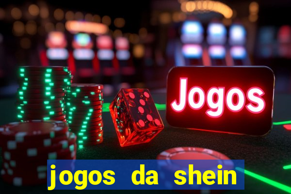 jogos da shein para ganhar pontos