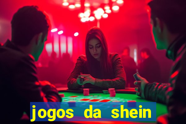 jogos da shein para ganhar pontos