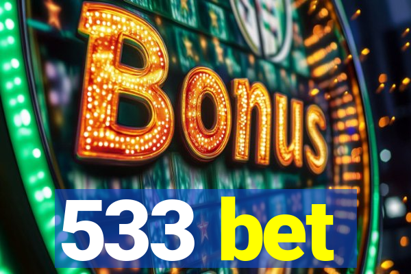 533 bet