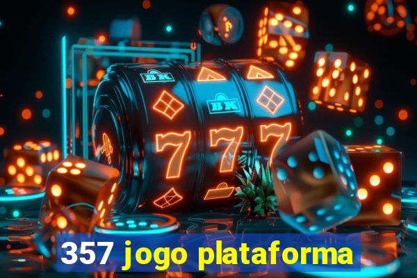 357 jogo plataforma
