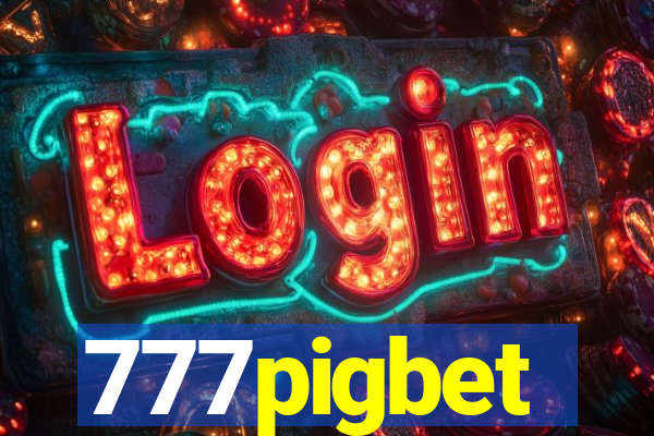 777pigbet