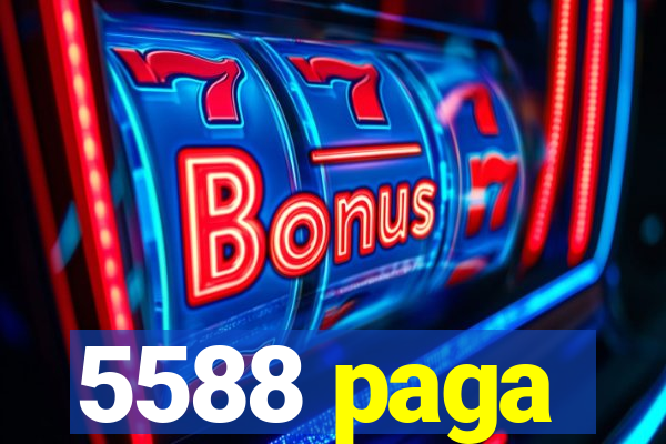 5588 paga