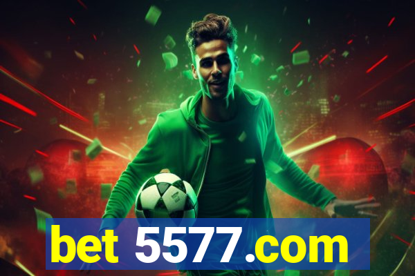 bet 5577.com