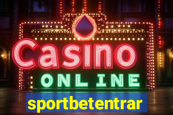 sportbetentrar