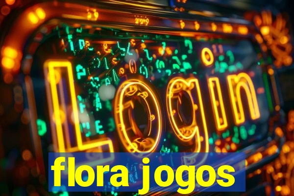flora jogos