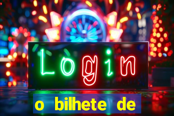 o bilhete de loteria dublado download utorrent