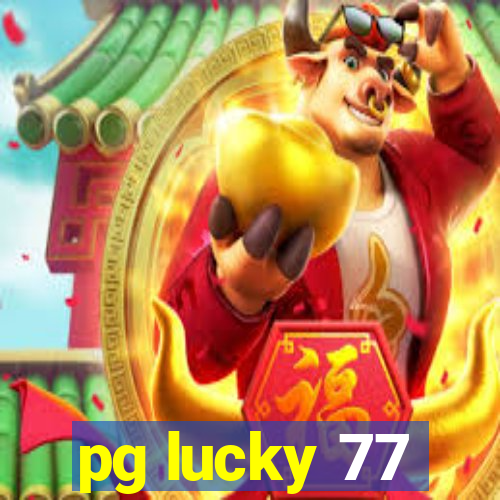 pg lucky 77