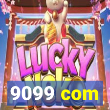 9099 com