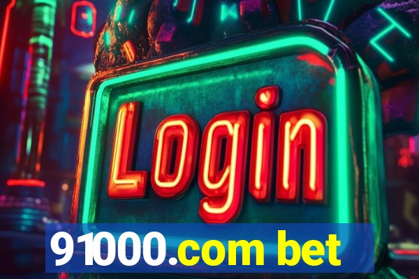 91000.com bet