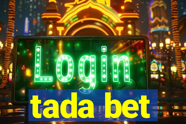 tada bet