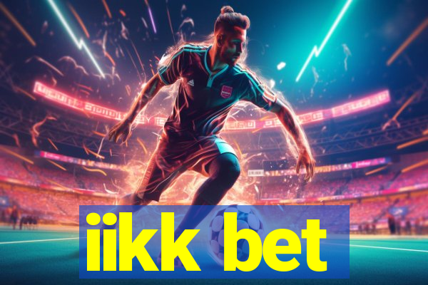 iikk bet