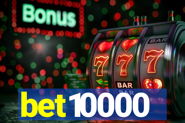 bet10000