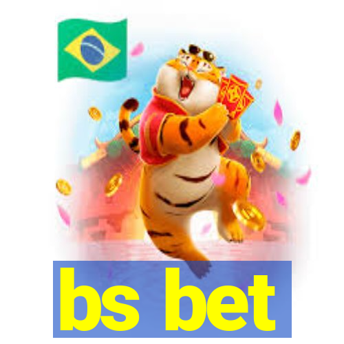 bs bet