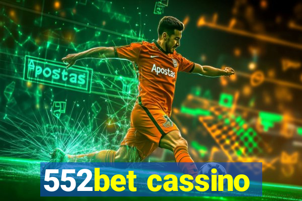 552bet cassino