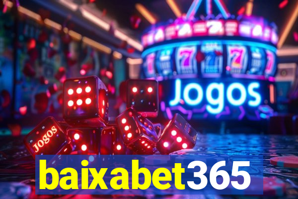 baixabet365